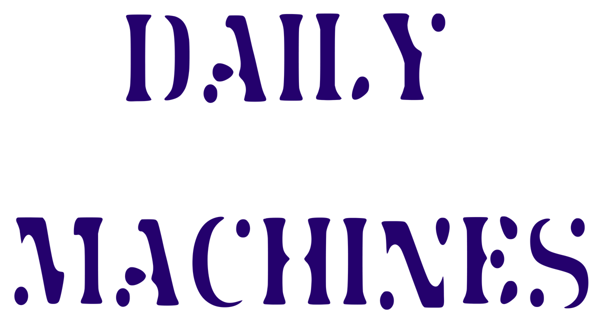 DAILY MACHINES
